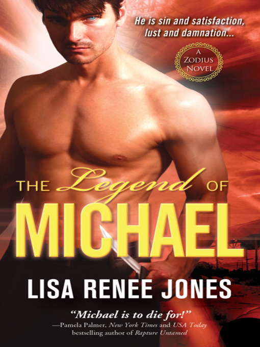 Title details for The Legend of Michael by Lisa Renee Jones - Available